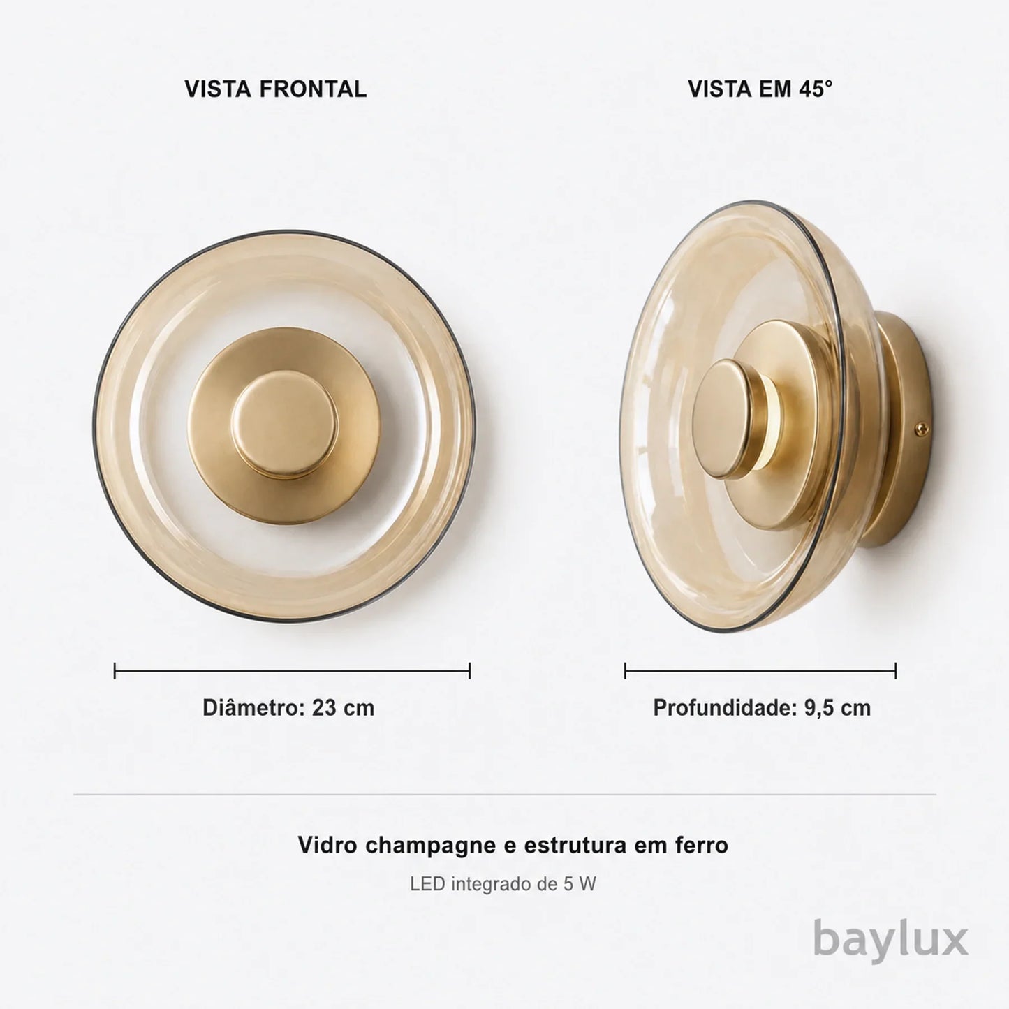Medidas da arandela LED Champagne: 23 cm de diâmetro e 9,5 cm de profundidade